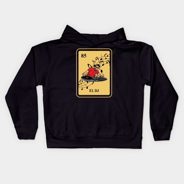 Mexican El DJ lottery traditional Music Party Club Beat Kids Hoodie by FunnyphskStore